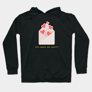 You make me happy Hoodie